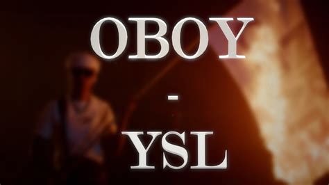 ysl oboy lyrics|OBOY .